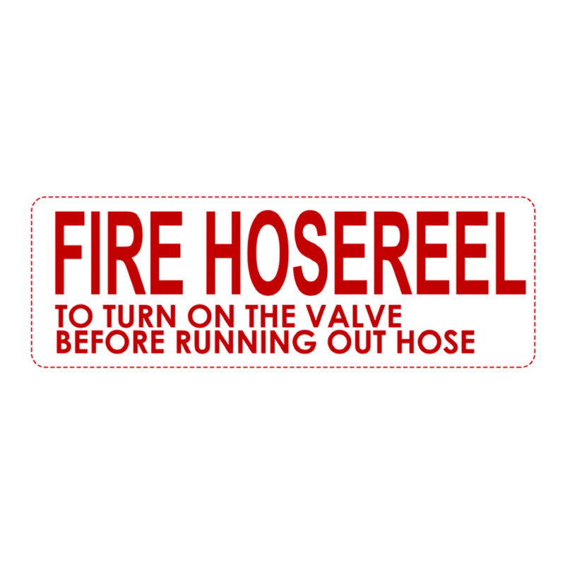 fire hosereel signage - to turn on the valve before running out hose - fire guard