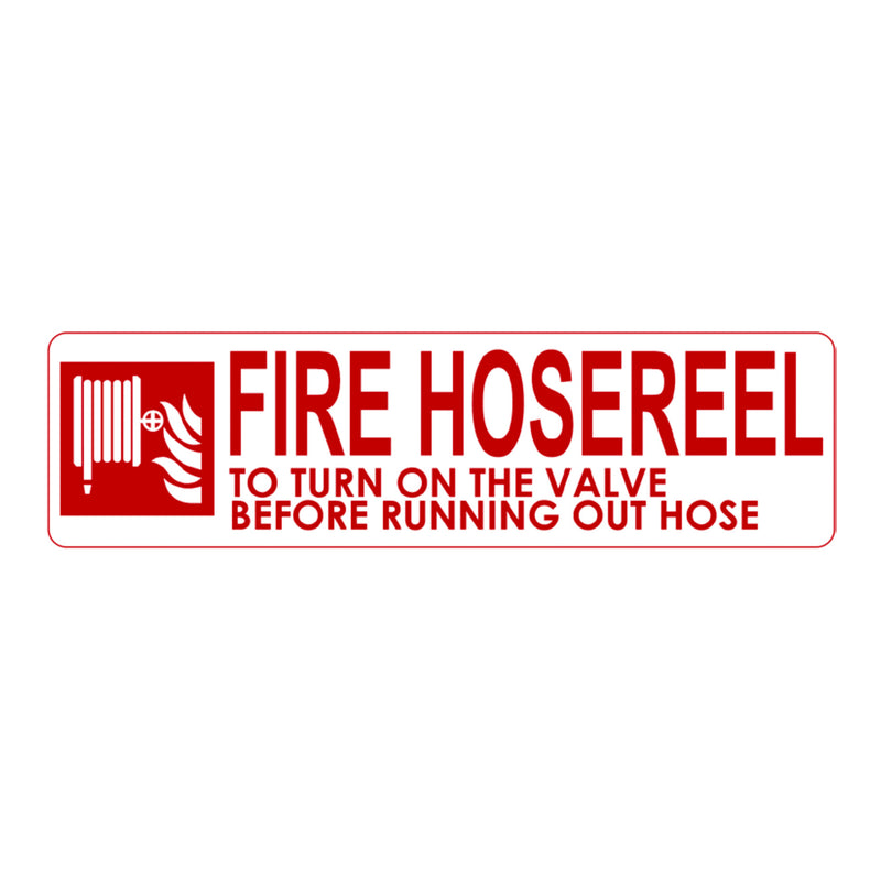 A red and white fire hose reel signage with text and a pictogram illustrating the action of turning on the valve before running out of hose.